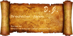 Drechsler János névjegykártya